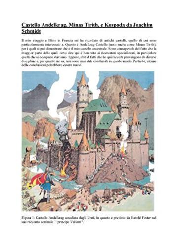 Castello Andelkrag, Minas Tirith, e Kospoda da Joachim Schmidt